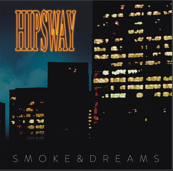 HIPSWAY - Smoke & Dreams ((CD))