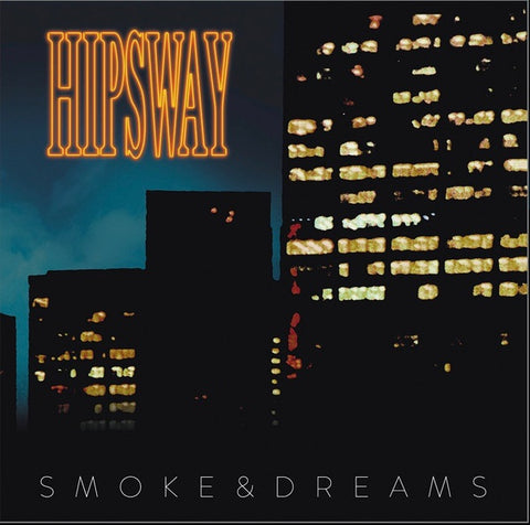 HIPSWAY - Smoke & Dreams ((CD))