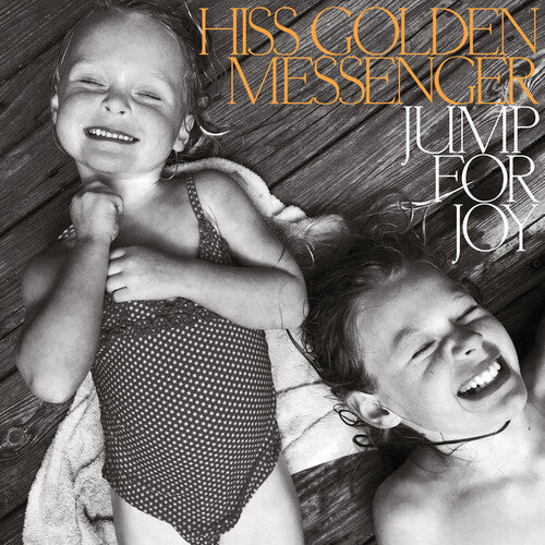 Hiss Golden Messenger - Jump for Joy (Black, Orange, Colored Vinyl, Indie Exclusive, Limited Edition) ((Vinyl))