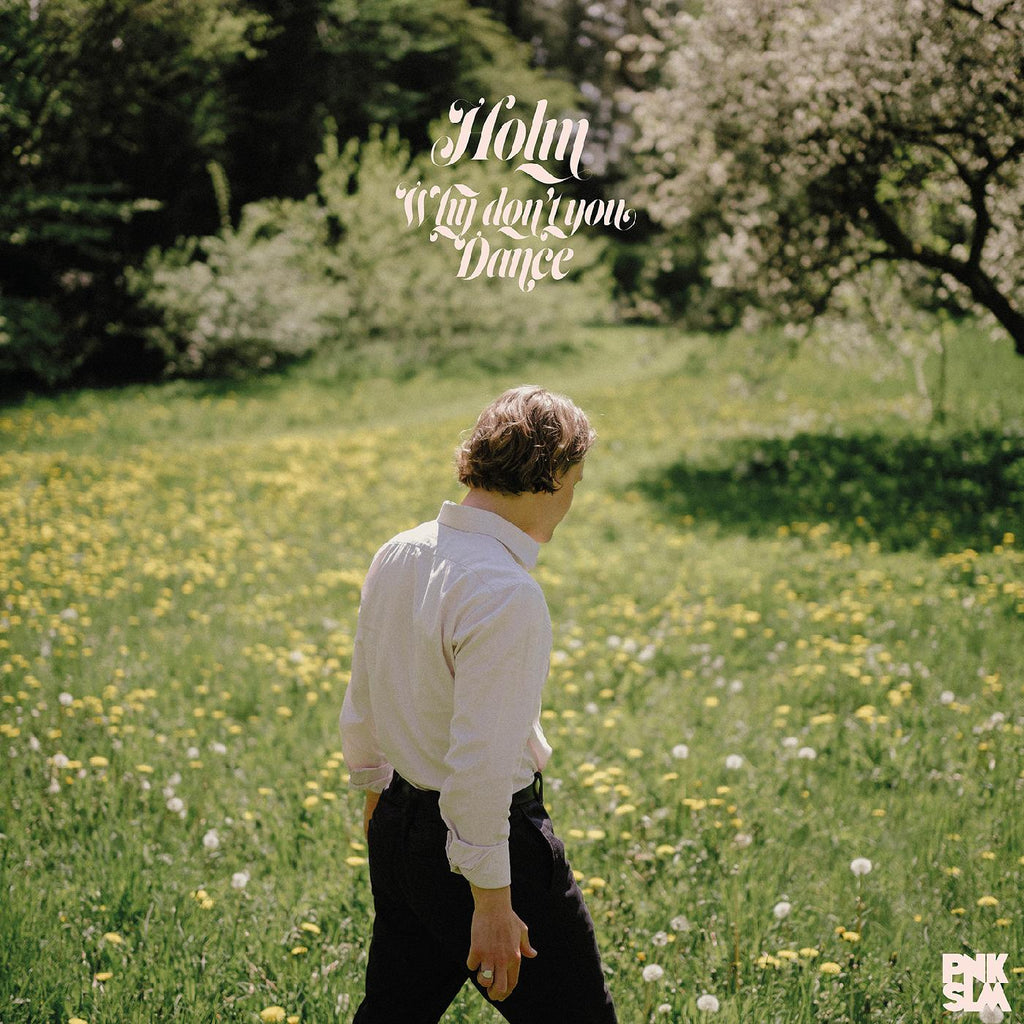 Holm - Why Don't You Dance ((Vinyl))