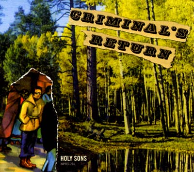 Holy Sons - Criminal's Return ((CD))