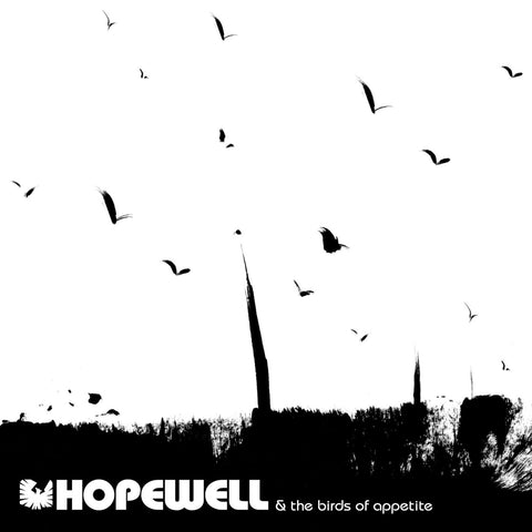 Hopewell - Hopewell & The Birds Of Appetite ((CD))