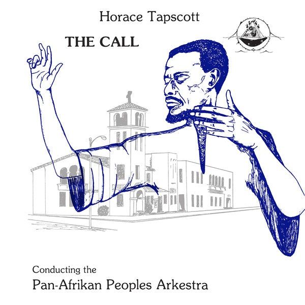 HORACE TAPSCOTT CONDUCTING THE PAN-AFRIKAN PEOPLES - The Call ((Vinyl))