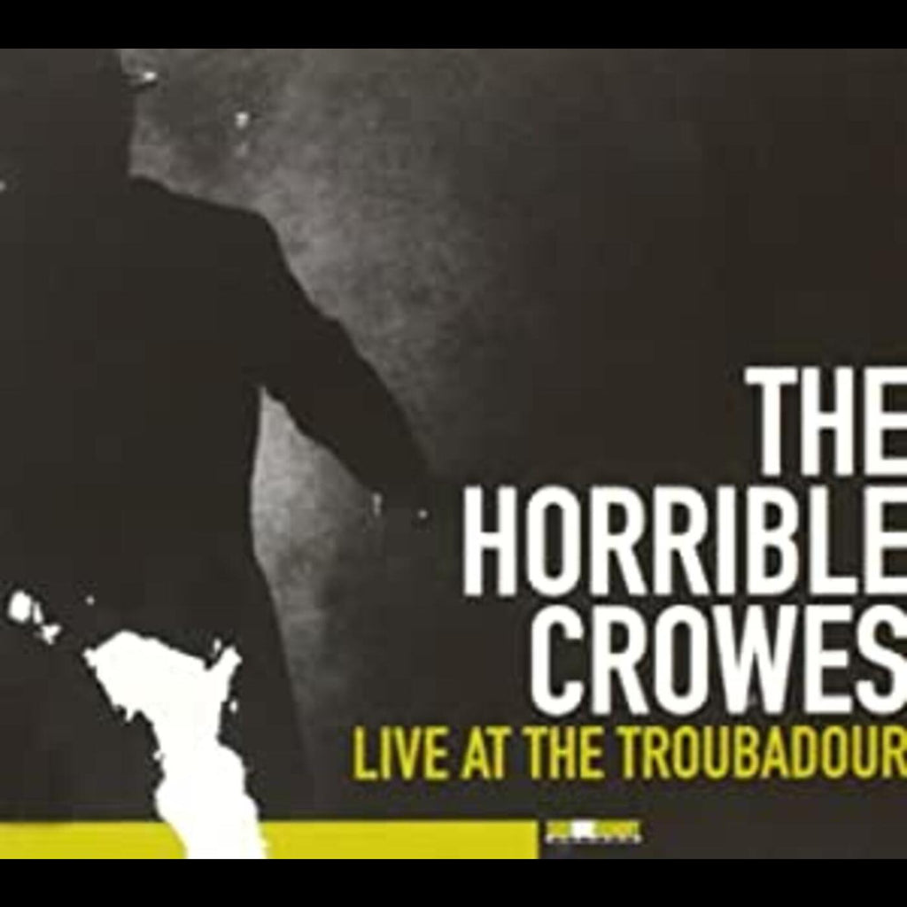 Horrible Crowes - Live At The Troubadour ((CD))