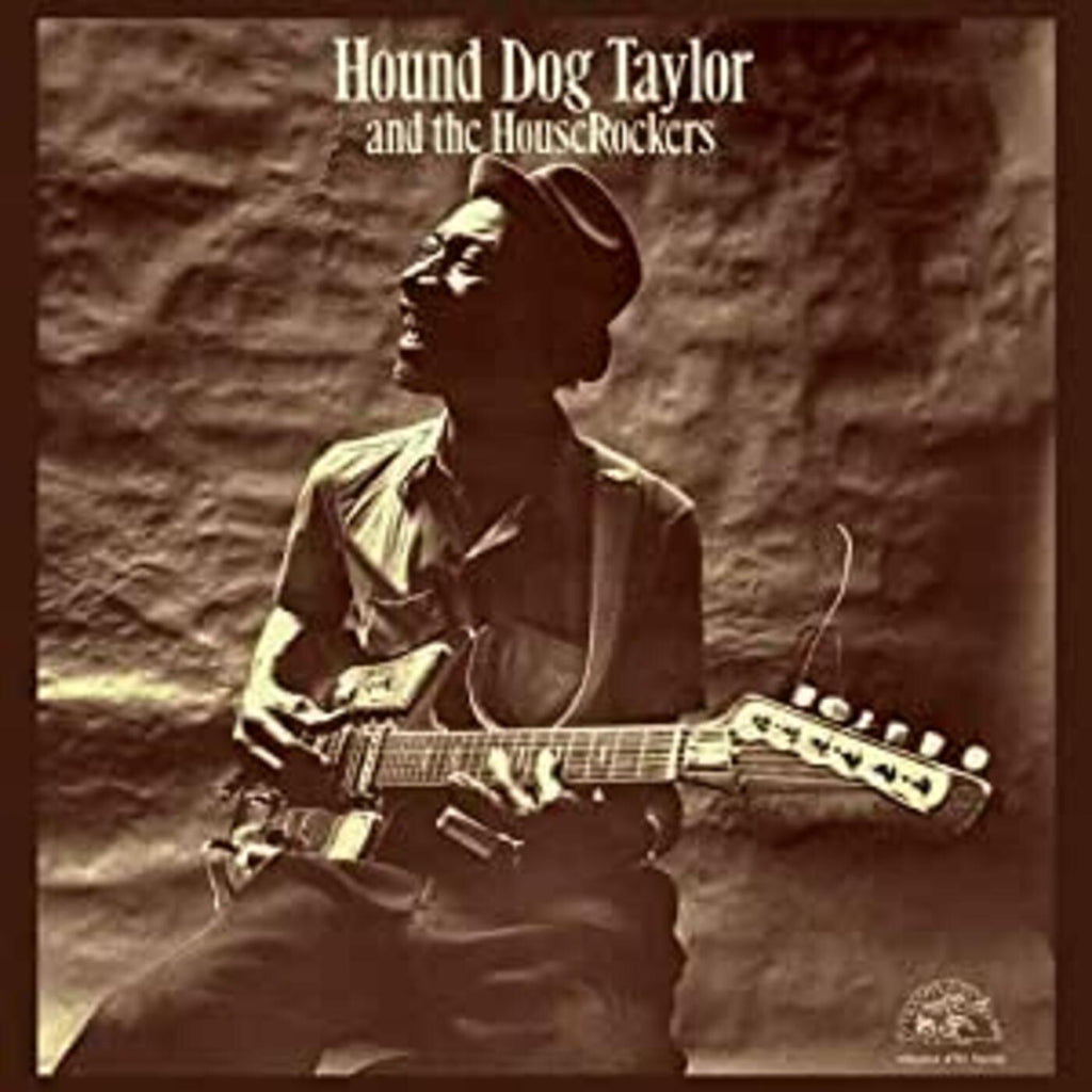 Hound Dog Taylor - Hound Dog Taylor And The Houserockers ((Vinyl))