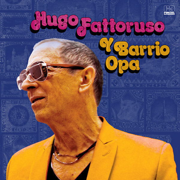 HUGO FATTORUSO - Hugo Fattoruso Y Barrio Opa ((Vinyl))