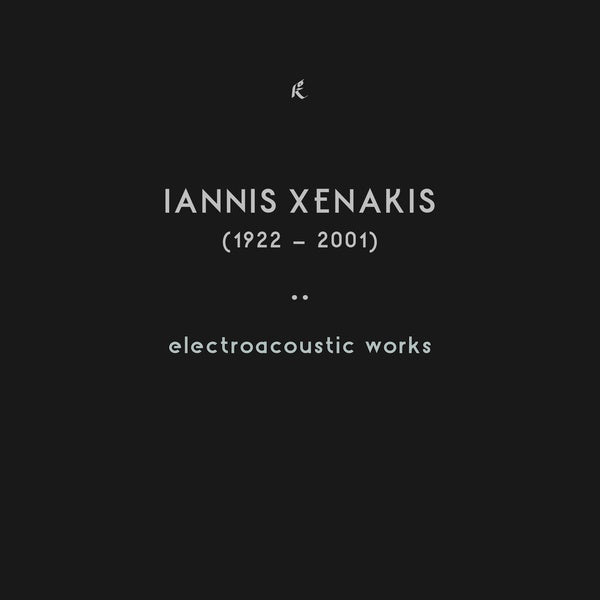 IANNIS XENAKIS - Electroacoustic Works ((CD))