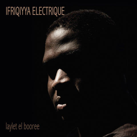 IFRIQIYYA ELECTRIQUE - Laylet El Booree ((Vinyl))