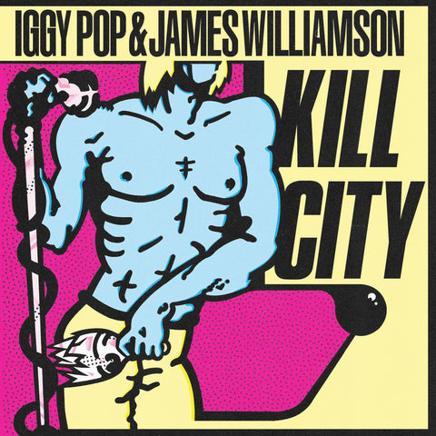 Iggy & James Williamson Pop - Kill City ((Vinyl))