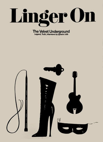 IGNACIO JULIA - Linger On: The Velvet Underground ((Book))