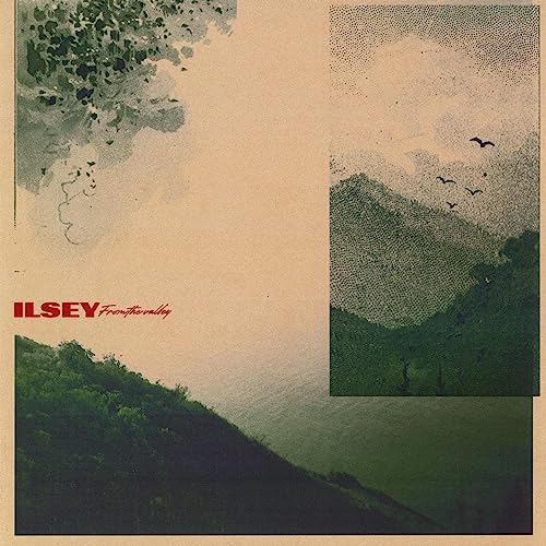 Ilsey - From The Valley ((Vinyl))