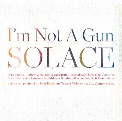 I'M NOT A GUN - Solace ((CD))
