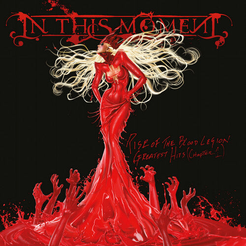 In This Moment - Rise Of The Blood Legion: Greatest Hits (Chapter 1) (Limited Edition, White & Red Colored Vinyl) ((Vinyl))