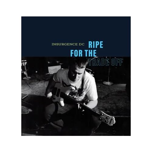 Insurgence DC - Ripe For The Trade Off (Rsd) (Rsd 4.12.25) ((Vinyl))