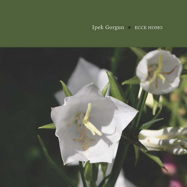 IPEK GORGUN - Ecce Homo ((CD))