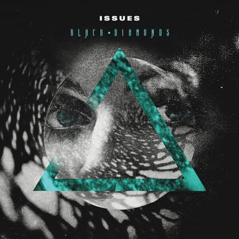 Issues - Black Diamonds ((Vinyl))