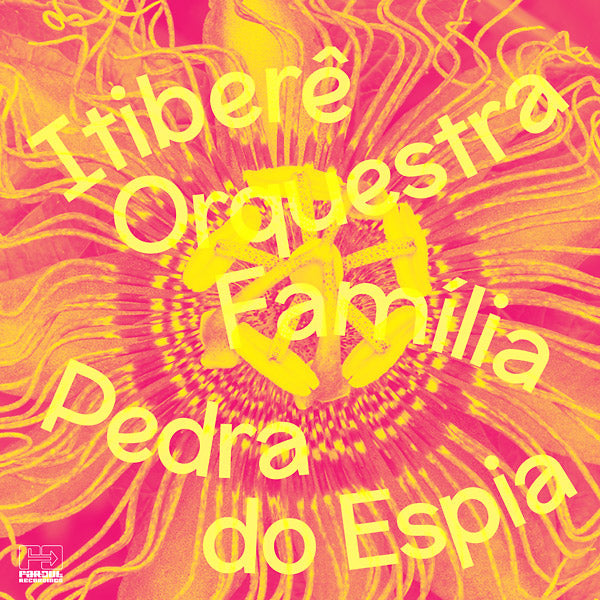 ITIBERE ORQUESTRA FAMILIA - Pedra do Espia ((Vinyl))