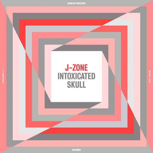 J-Zone - Intoxicated Skull ((Vinyl))