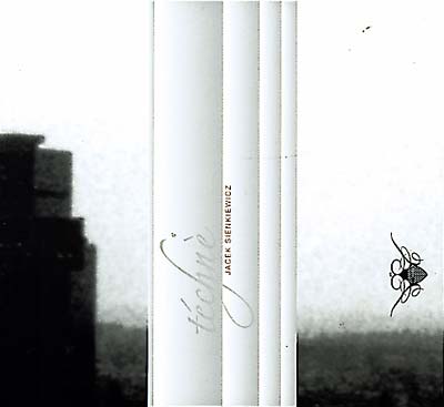 JACEK SIENKIEWICZ - Téchnè ((CD))