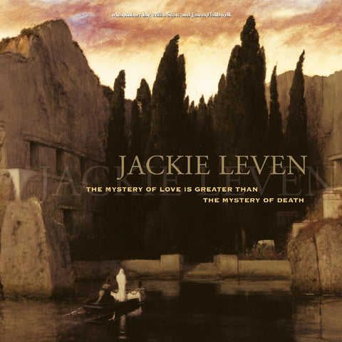 Jackie Leven - The Mystery Of Love (Is Greater Than The Mystery Of Death) ((CD))