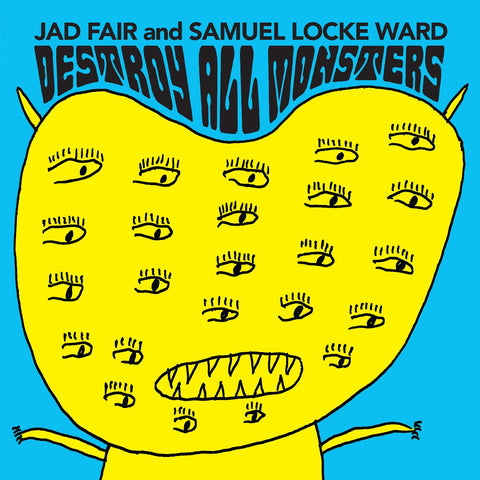 Jad and Samuel Locke Ward Fair - Destroy All Monsters (OPAQUE ORANGE VINYL) ((Vinyl))