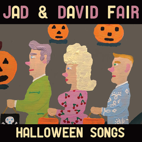 Jad & David Fair - Halloween Songs (Opaque Orange with Black Swirl Vinyl) ((Vinyl))