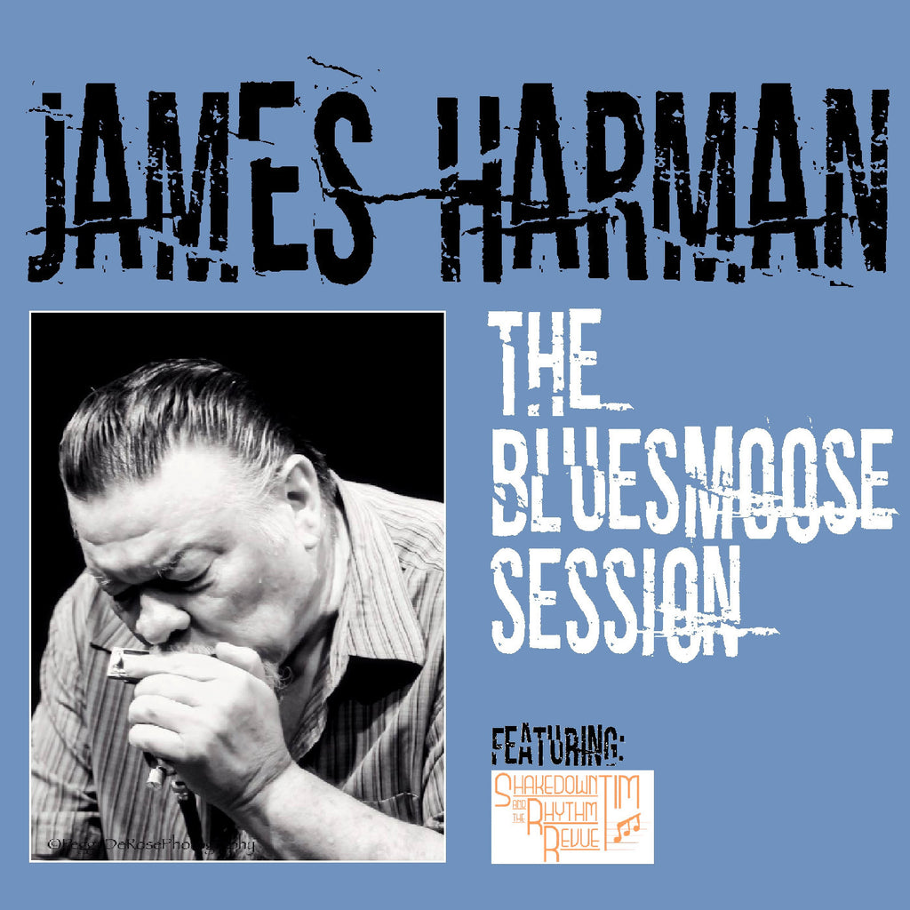 James Harman - The Bluesmoose Session ((CD))