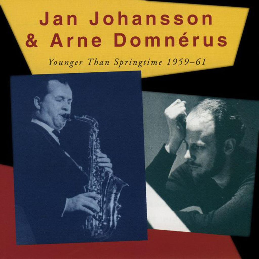 Jan & Arne Domnerus Johansson - Younger than springtime 1959-1961 ((CD))