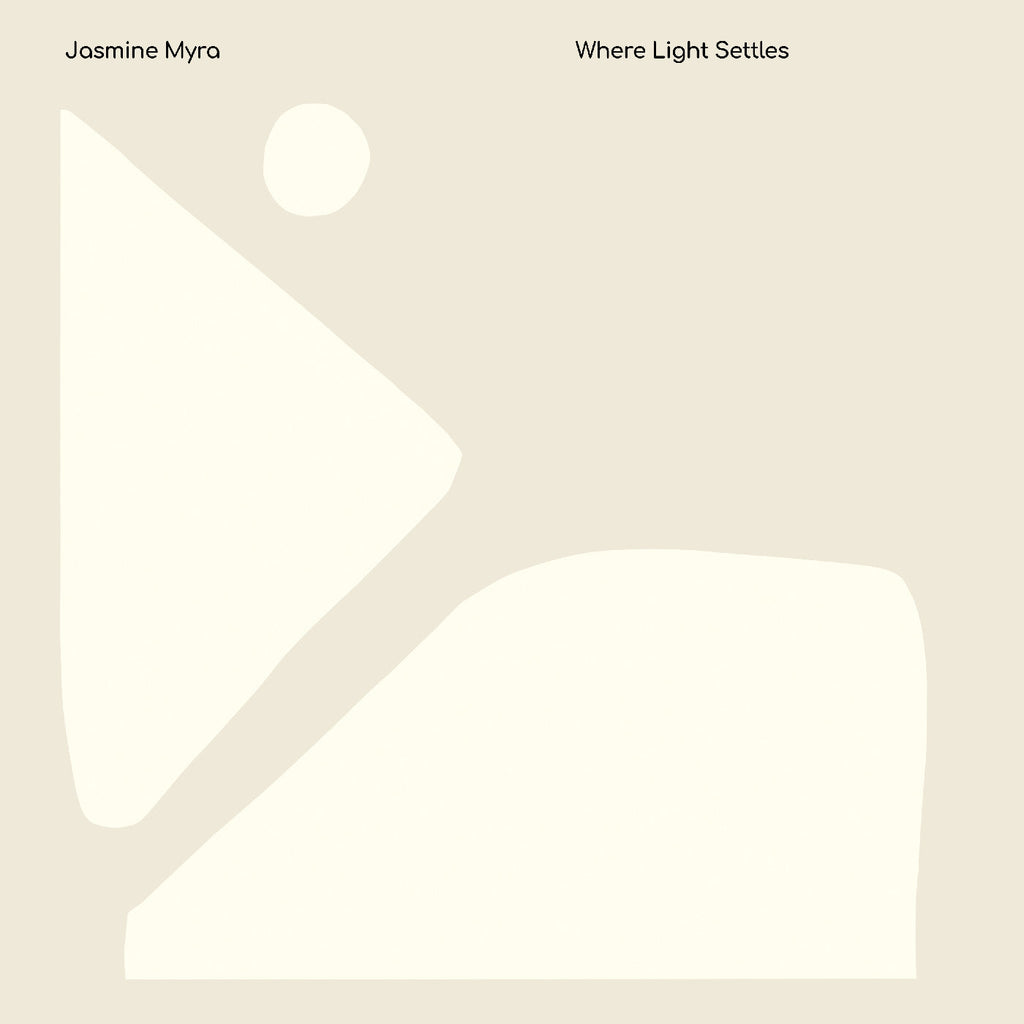 Jasmine Myra - Where Light Settles ((Vinyl))