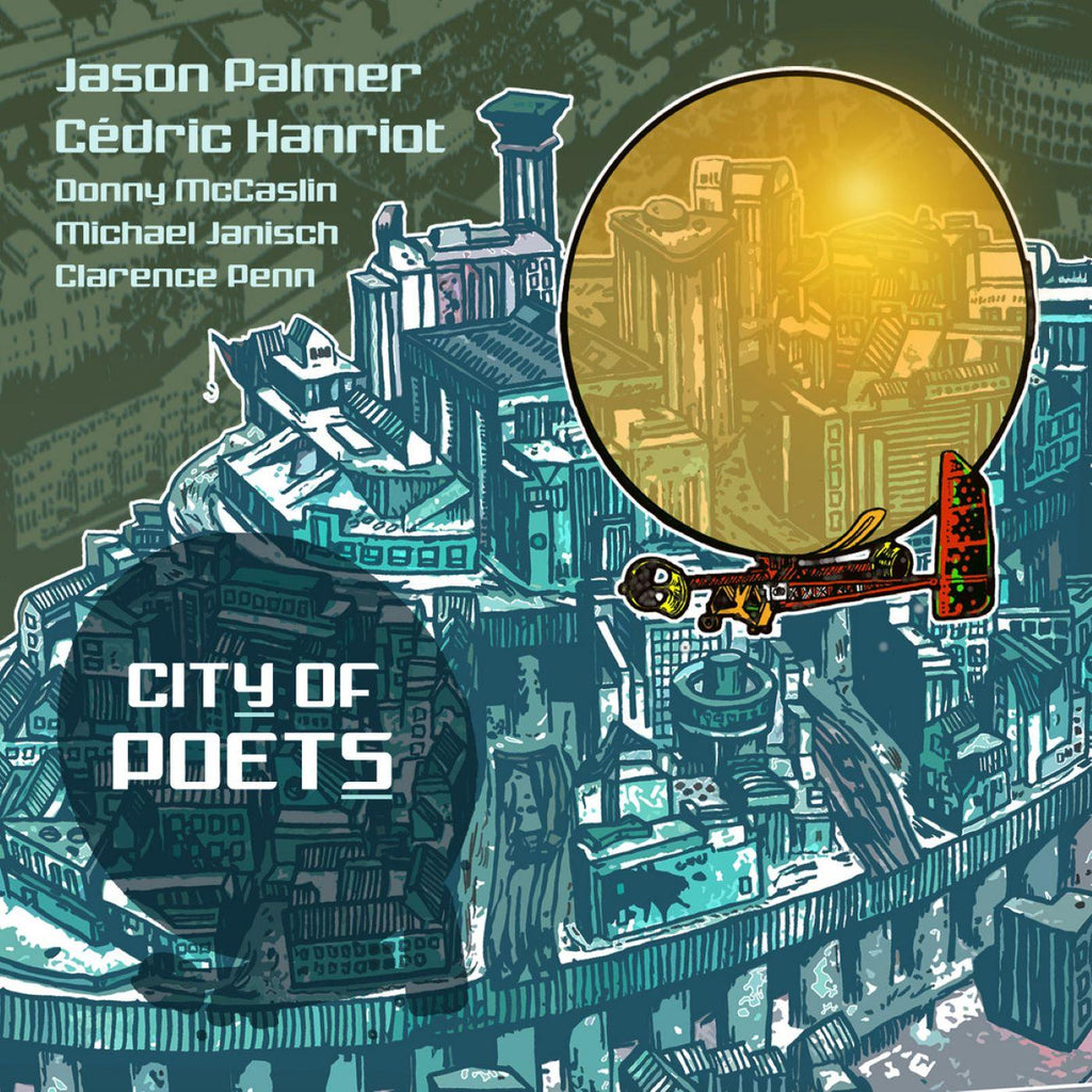 Jason & Cedric Hanriot Palmer - City Of Poets ((Vinyl))