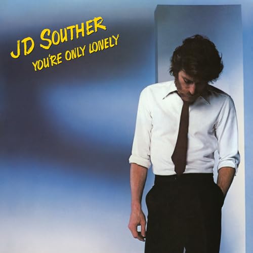 JD Souther - You're Only Lonely ((CD))
