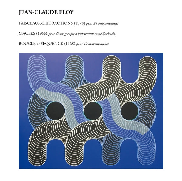 Jean-Claude Eloy - Faisceaux-Diffractions - Macles - Boucle Et Sequence [CD] ((CD))