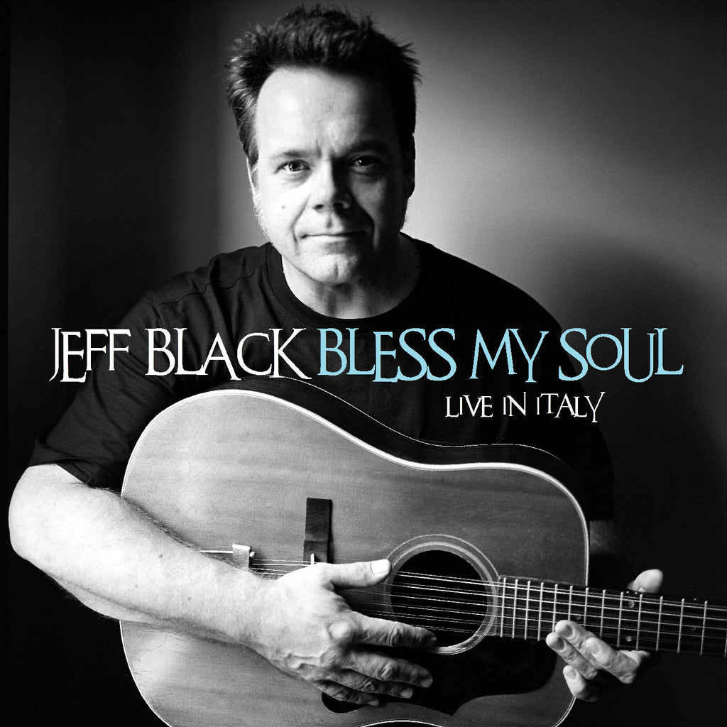 Jeff Black - Bless My Soul - Live In Italy ((CD))