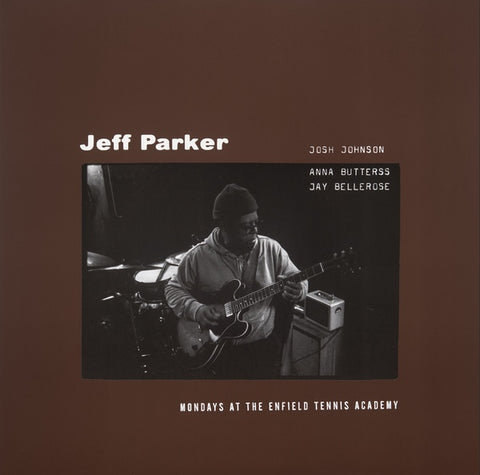 Jeff Parker - Mondays At The Enfield Tennis Academy ((CD))