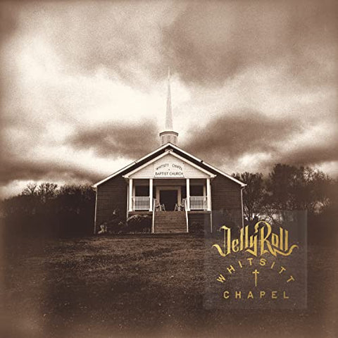 Jelly Roll - Whitsitt Chapel (())