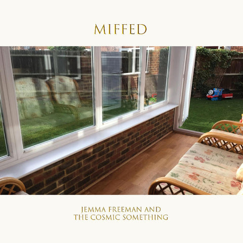 Jemma and The Cosmic Something Freeman - Miffed ((CD))