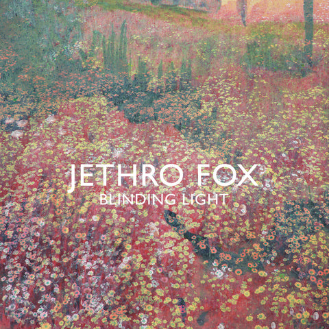 Jethro Fox - Blinding Light ((Vinyl))