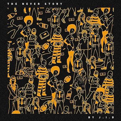 Jid - The Never Story [Explicit Content] ((Vinyl))