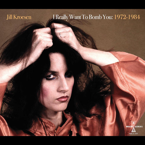 Jill Kroesen - I Really Want To Bomb You: 1972 - 1984 (CLEAR ORANGE VINYL) ((Vinyl))