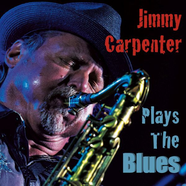 Jimmy Carpenter - Plays The Blues ((CD))