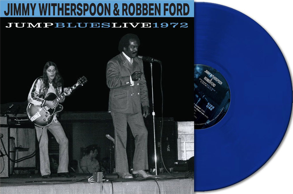 Jimmy Witherspoon & Robben Ford - Jump Blues Live 1972 (Indie Exclusive) (Cobalt Blue Vinyl) ((Vinyl))