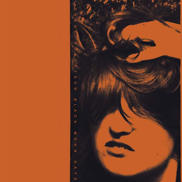 JOANNE ROBERTSON - Black Moon Days ((Vinyl))