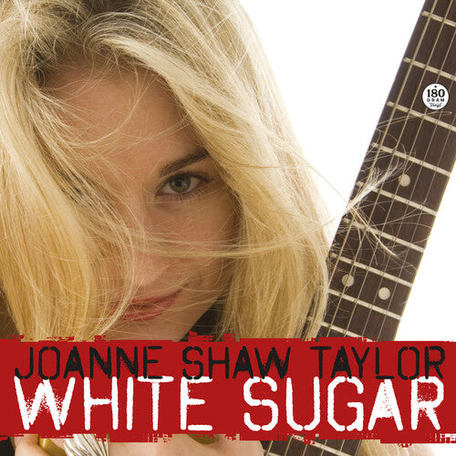 Joanne Shaw Taylor - White Sugar (180 Gram Vinyl) ((Vinyl))