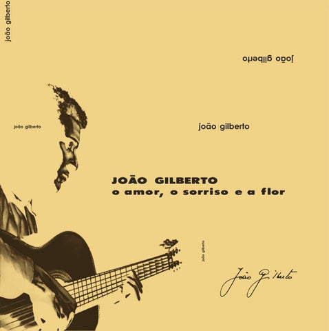 Joao Gilberto - O Amor, O Sorriso E A Flor ((Vinyl))