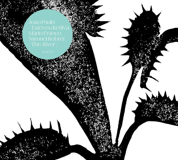 JOAO PAULO ESTEVES DA SILVA/MARIO FRANCO/SAMUEL RO - The River ((CD))