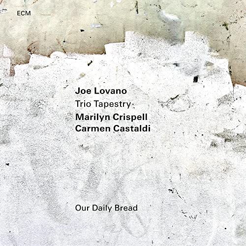 Joe Lovano/Marilyn Crispell/Carmen Castaldi - Our Daily Bread [LP] ((Vinyl))