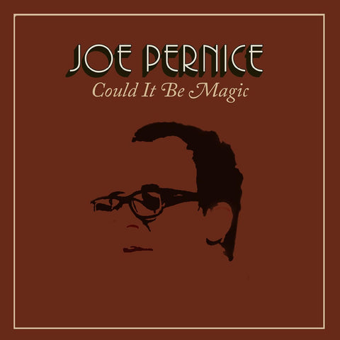 Joe Pernice - Could It Be Magic ((Vinyl))