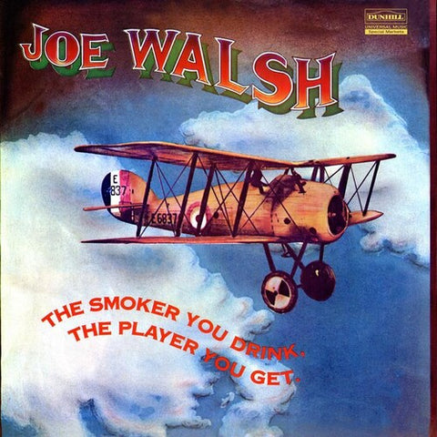 Joe Walsh - The Smoker You Drink, The Player You Get (180 Gram Vinyl, Gatefold LP Jacket) (2 Lp's) ((Vinyl))