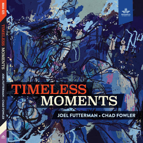 Joel and Chad Fowler Futterman - Timeless Moments ((CD))