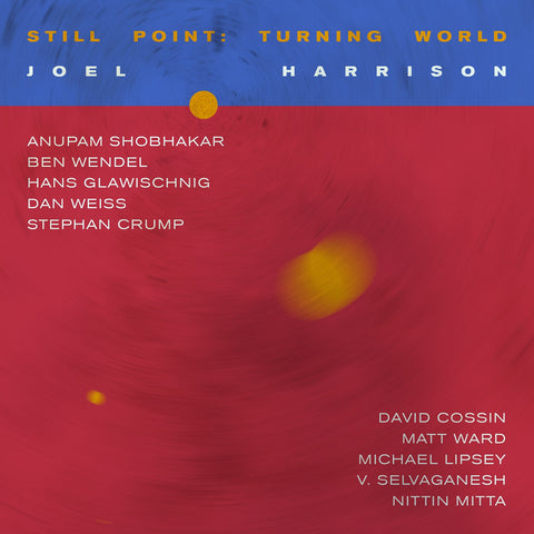 Joel Harrison - Still Point: Turning World ((CD))